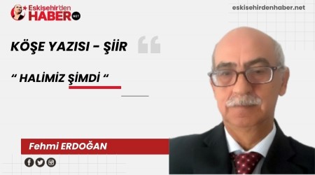 HALİMİZ ŞİMDİ