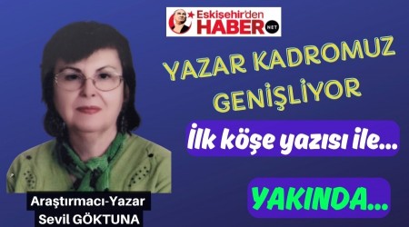 Eskiehirdenhaber Ailesi Byyor: Sevil Gktuna Aramzda