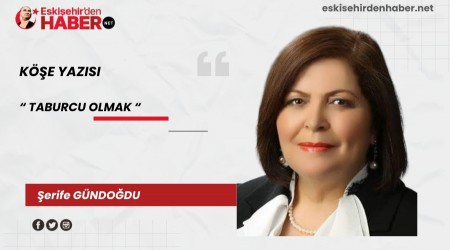 TABURCU OLMAK