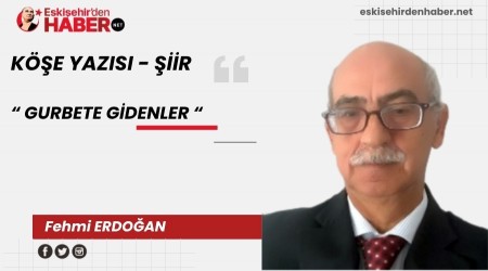 GURBETE GİDENLER