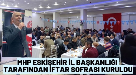 MHP Eskiehir l Bakanlndan Birlik ve Bereket Sofras