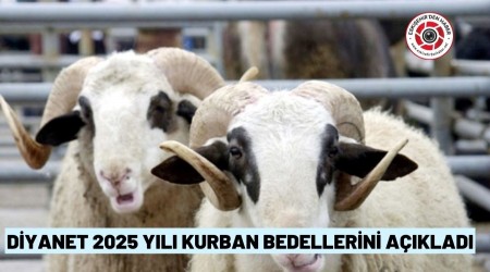 2025 YILI KURBAN BEDELLER AIKLANDI