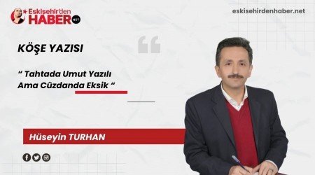 Tahtada Umut Yazılı Ama Cüzdanda Eksik