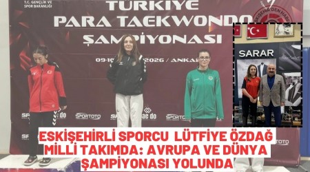 Eski�ehirli Sporcu  L�tfiye �zda� Milli Tak�mda: Avrupa ve D�nya �ampiyonas� Yolunda