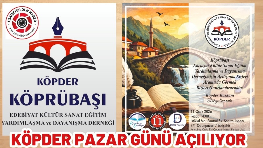 Köprübaşı Edebiyat Kültür Sanat ve Dayanışma Derneği Açılıyor