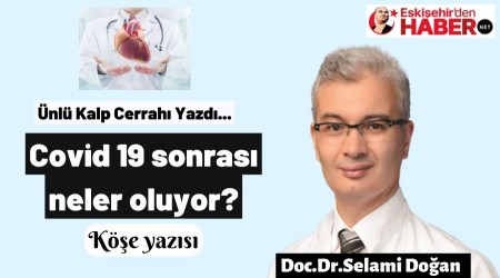 Covid 19 Sonras Neler Oluyor?