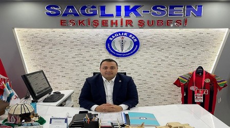 SAĞLIK-SEN ESKİŞEHİR: SAĞLIK EMEKÇİLERİNİN DEĞİŞMEZ GÜVENCESİ!