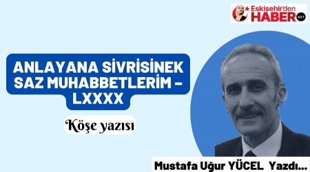 ANLAYANA SVRSNEK SAZ MUHABBETLERM  LXXXX