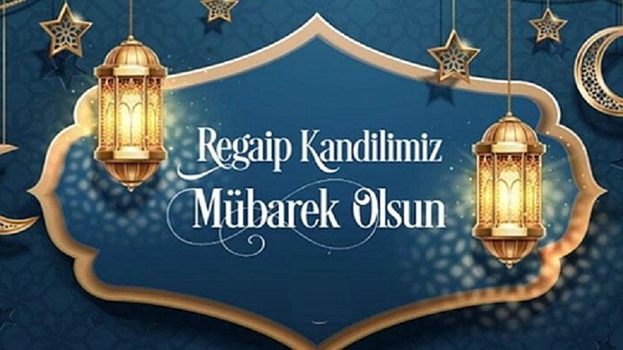BU GECE REGAİB KANDİLİ
