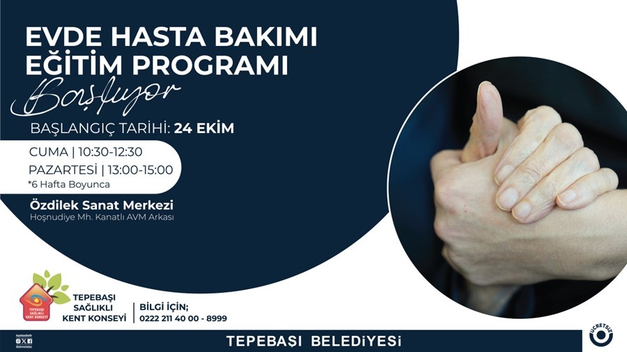 EVDE HASTA BAKIMI ETM PROGRAMI BALIYOR