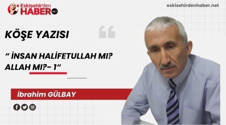 NSAN HALFETULLAH MI? ALLAH MI?- 1