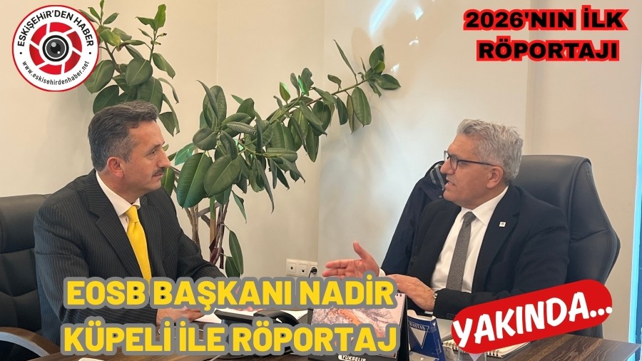 2026 YILININ İLK RÖPORTAJ KONUĞU NADİR KÜPELİ