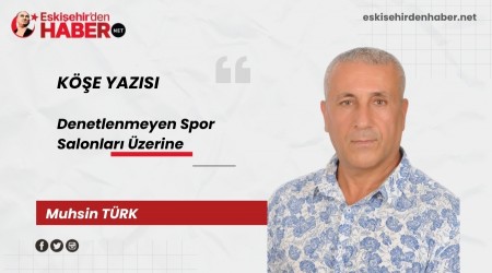 Denetlenmeyen Spor Salonları Üzerine