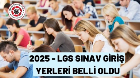LGS SINAV GR YERLER BELL OLDU