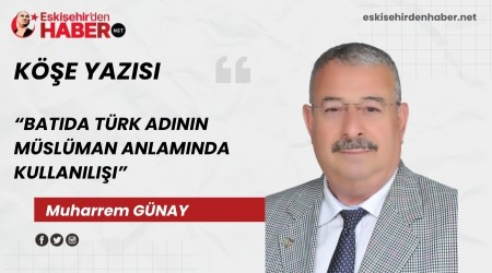 BATIDA TRK ADININ MSLMAN ANLAMINDA KULLANILII