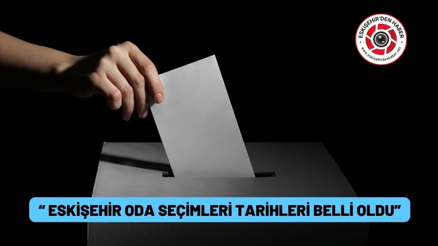 ODA BAŞKANLIKLARININ SEÇİM TARİHLERİ BELLİ OLDU